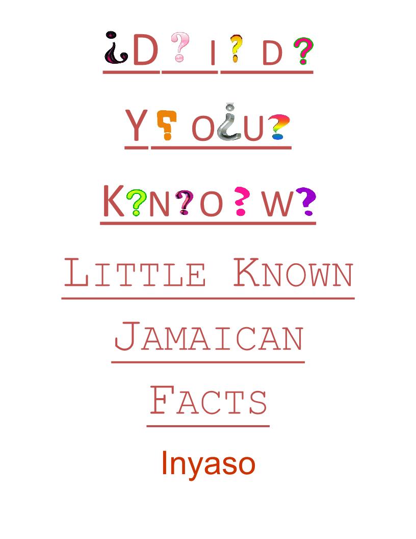 Did You Know? Little Known Jamaican Facts